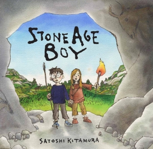 The front cover of the book Stone Age Boy written by Satoshi Kitamura. 